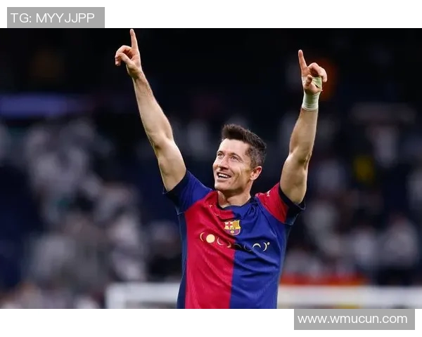 明星球员表现分析:莱万多夫斯基进球解析